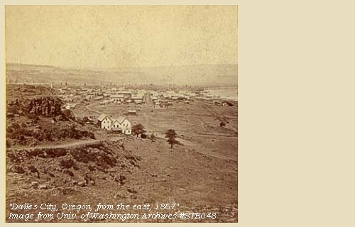 Dalles City from the east, 1867