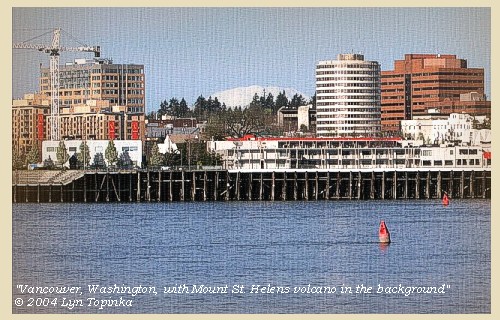 Vancouver, Washington, with Mount St. Helens, 2004